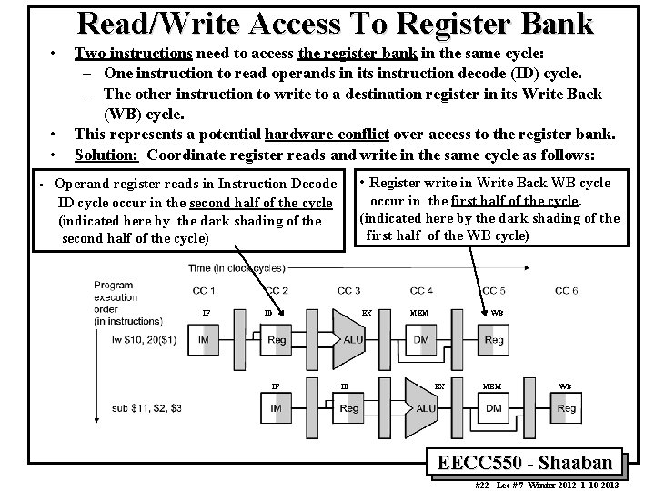 Read/Write Access To Register Bank • • Two instructions need to access the register