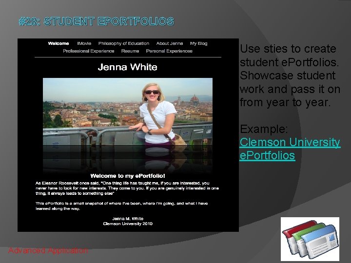 #28: STUDENT EPORTFOLIOS Use sties to create student e. Portfolios. Showcase student work and #28: STUDENT EPORTFOLIOS Use sties to create student e. Portfolios. Showcase student work and