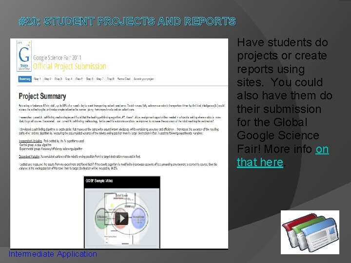#29: STUDENT PROJECTS AND REPORTS Have students do projects or create reports using sites. #29: STUDENT PROJECTS AND REPORTS Have students do projects or create reports using sites.