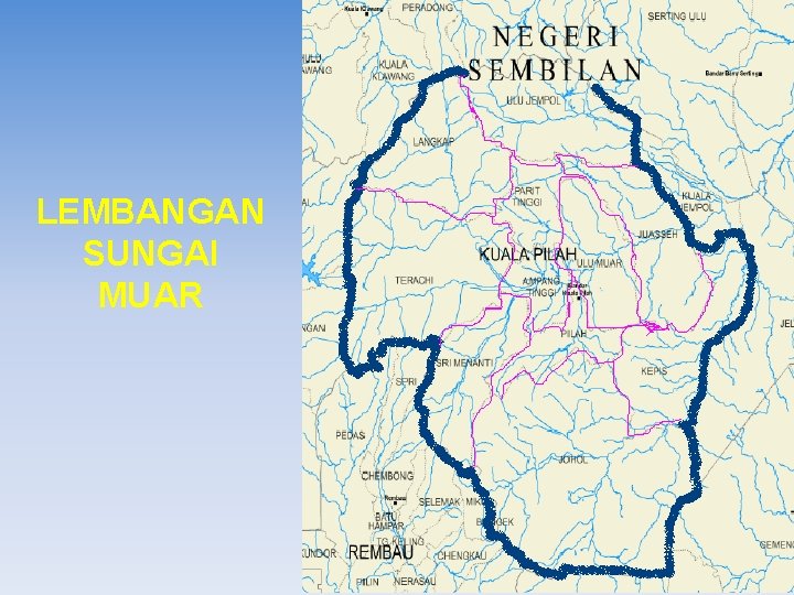 LEMBANGAN SUNGAI MUAR 