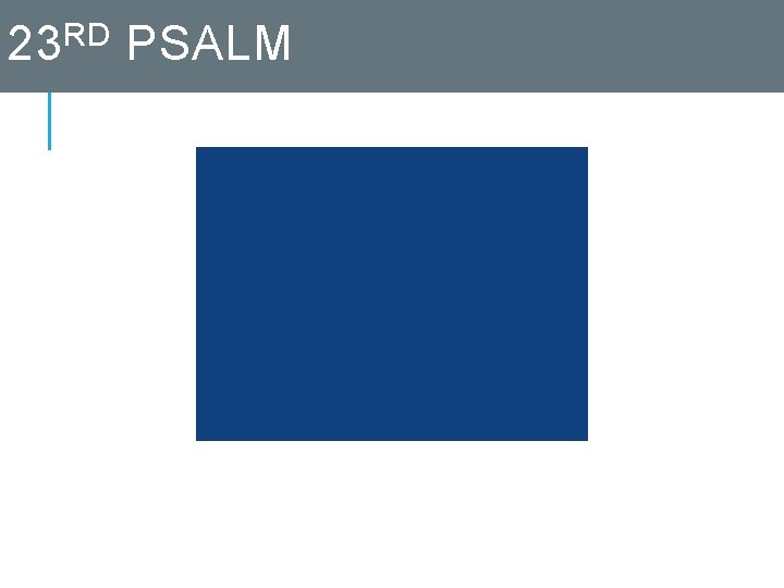 23 RD PSALM 