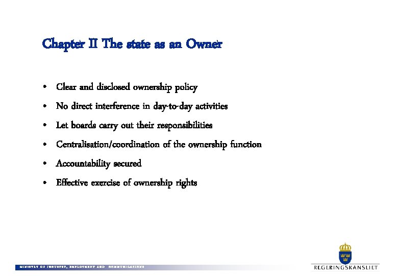 Chapter II The state as an Owner • • • Clear and disclosed ownership