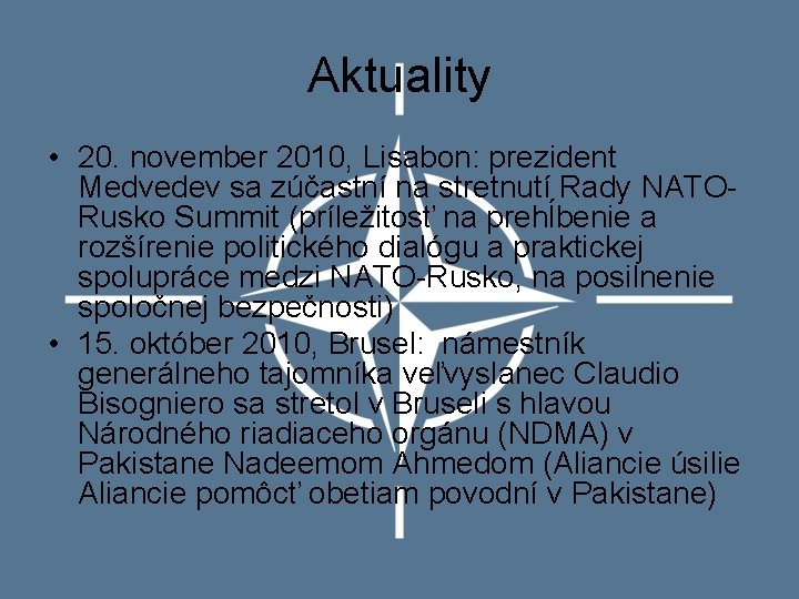 Aktuality • 20. november 2010, Lisabon: prezident Medvedev sa zúčastní na stretnutí Rady NATORusko