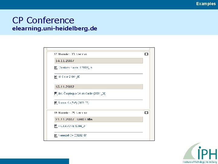 Examples CP Conference elearning. uni-heidelberg. de 