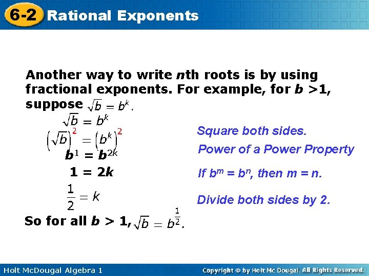 6 -2 Rational Exponents Another way to write nth roots is by using fractional