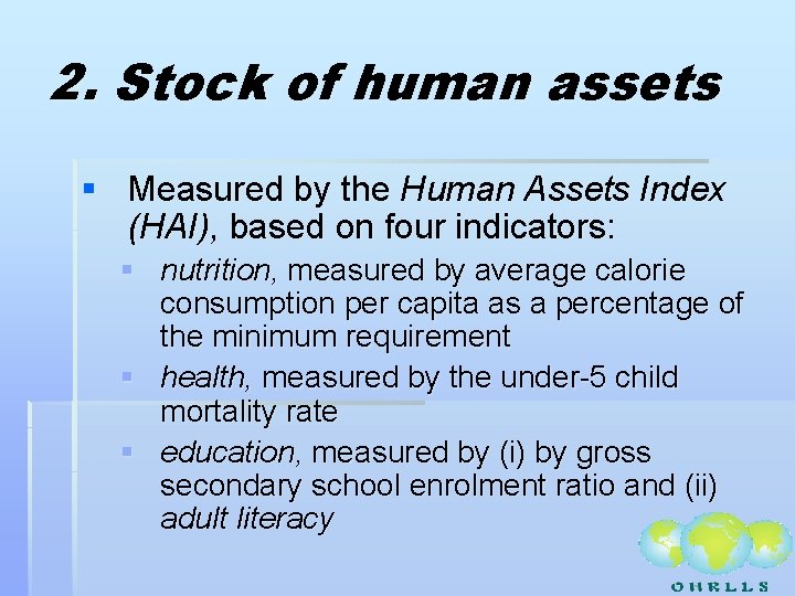 2. Stock of human assets § Measured by the Human Assets Index (HAI), based