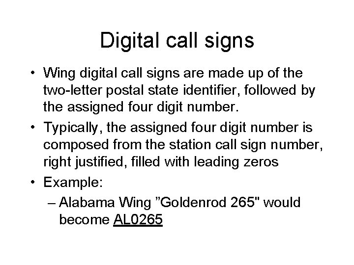 Digital call signs • Wing digital call signs are made up of the two-letter