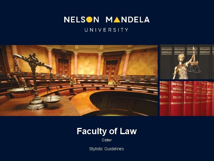 Faculty of Law Obiter Stylistic Guidelines 