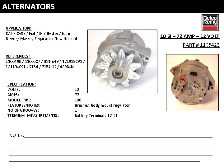 ALTERNATORS APPLICATION: CAT / CASE / Fiat / IH / Hyster / John Deere