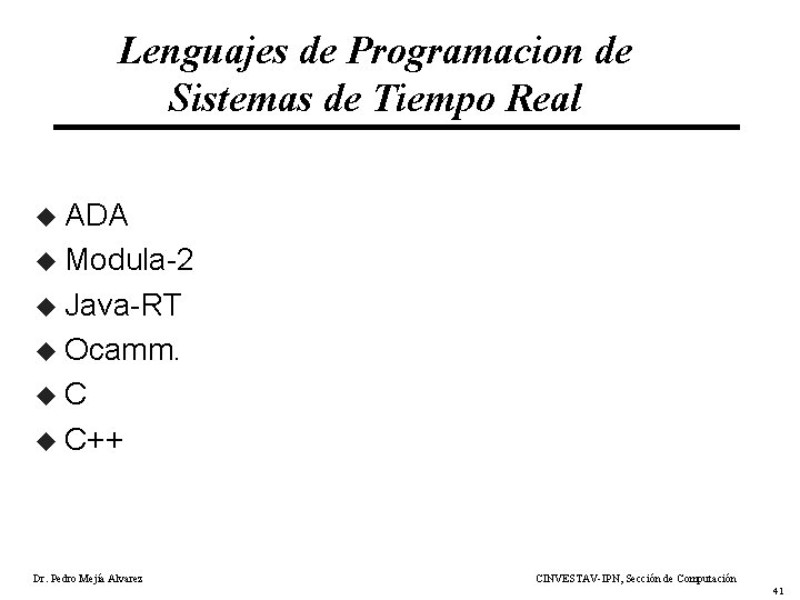 Lenguajes de Programacion de Sistemas de Tiempo Real u ADA u Modula-2 u Java-RT