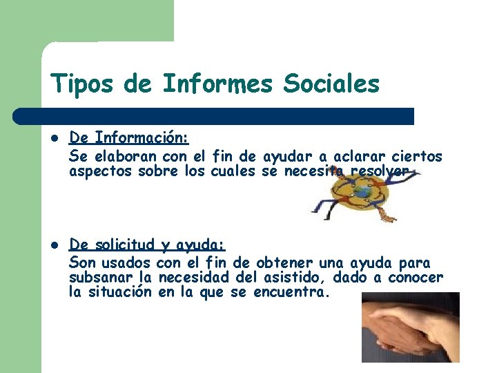 Tipos de Informes Sociales De Información: Se elaboran con el fin de ayudar a Tipos de Informes Sociales De Información: Se elaboran con el fin de ayudar a