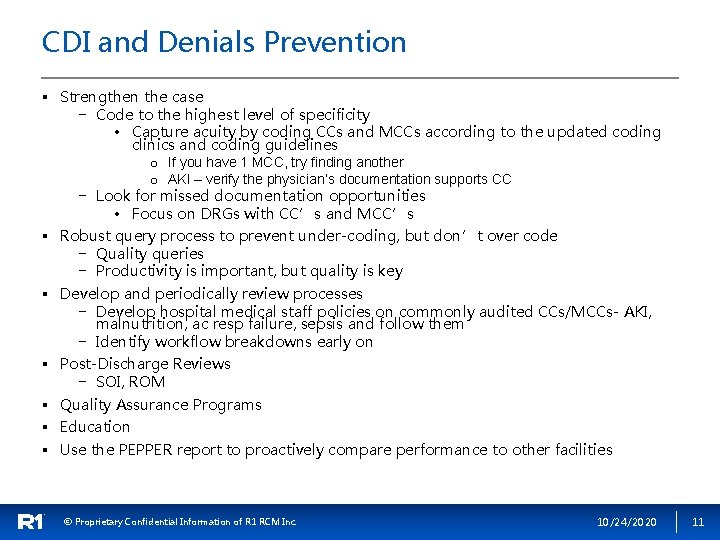 CDI and Denials Prevention § Strengthen the case − Code to the highest level