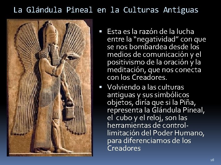 La Glándula Pineal en la Culturas Antiguas Esta es la razón de la lucha