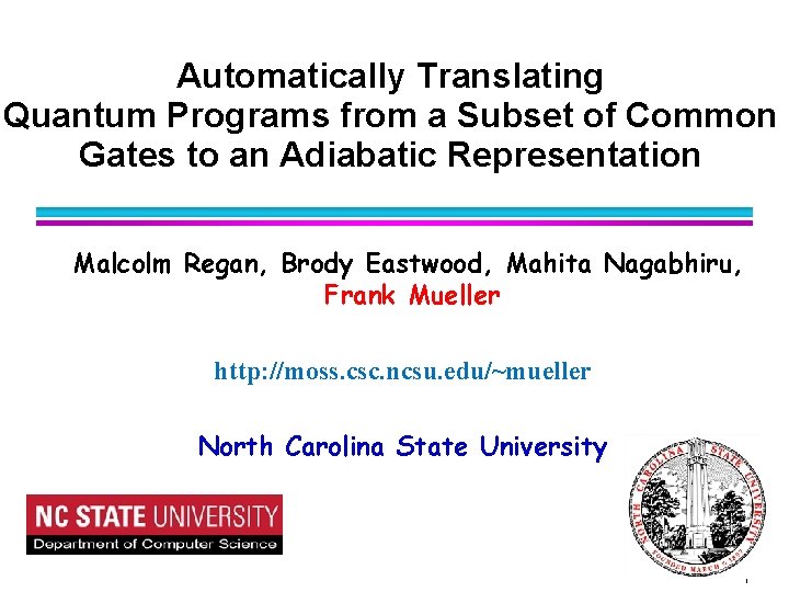 Automatically Translating Quantum Programs from a Subset of Common Gates to an Adiabatic Representation