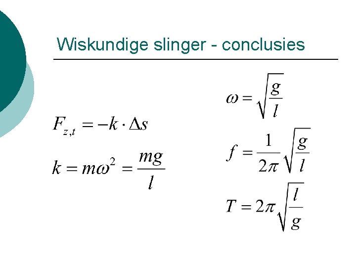 Wiskundige slinger - conclusies 