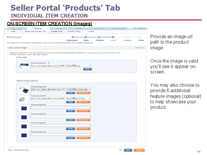 Seller Portal ‘Products’ Tab INDIVIDUAL ITEM CREATION ON-SCREEN ITEM CREATION (Images) Provide an image