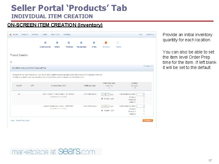 Seller Portal ‘Products’ Tab INDIVIDUAL ITEM CREATION ON-SCREEN ITEM CREATION (Inventory) Provide an initial