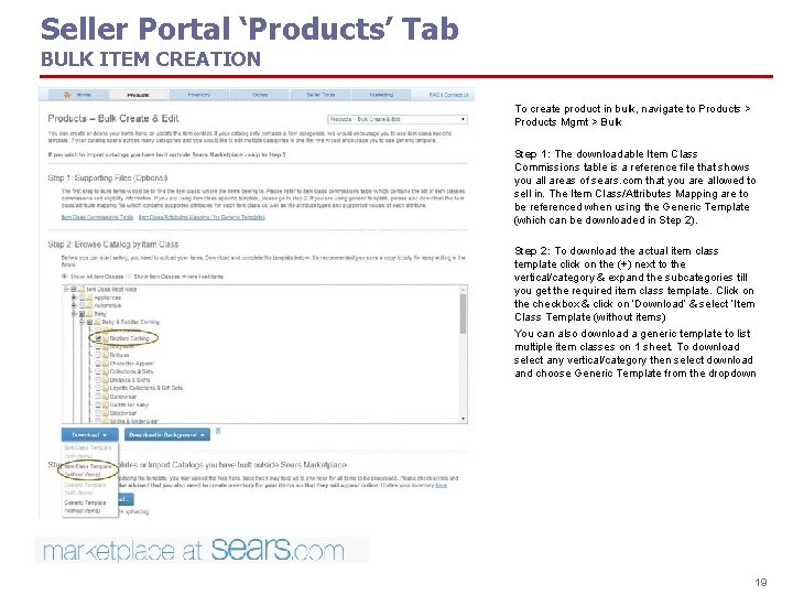 Seller Portal ‘Products’ Tab BULK ITEM CREATION To create product in bulk, navigate to