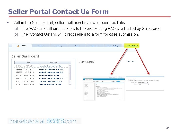 Seller Portal Contact Us Form § Within the Seller Portal, sellers will now have