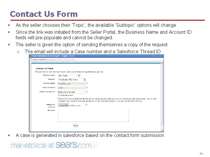 Contact Us Form § § As the seller chooses their ‘Topic’, the available ‘Subtopic’