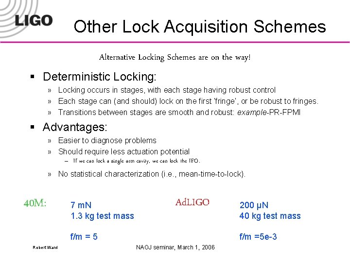 Other Lock Acquisition Schemes Alternative Locking Schemes are on the way! § Deterministic Locking: