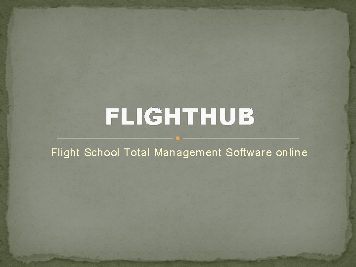 FLIGHTHUB Flight School Total Management Software online 