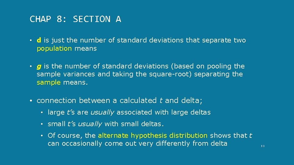 CHAP 8: SECTION A • d is just the number of standard deviations that