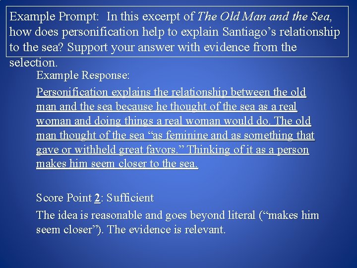 Example Prompt: In this excerpt of The Old Man and the Sea, how does