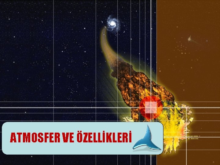 ATMOSFER VE ÖZELLİKLERİ 