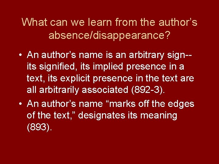 What can we learn from the author’s absence/disappearance? • An author’s name is an