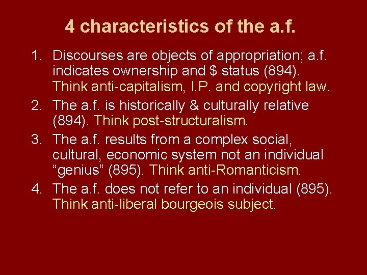 4 characteristics of the a. f. 1. Discourses are objects of appropriation; a. f.