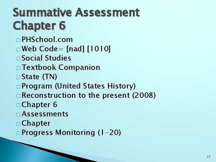 Summative Assessment Chapter 6 � PHSchool. com � Web Code= [nad] [1010] � Social