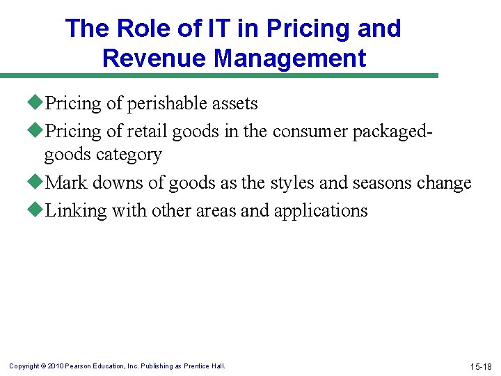 The Role of IT in Pricing and Revenue Management u. Pricing of perishable assets