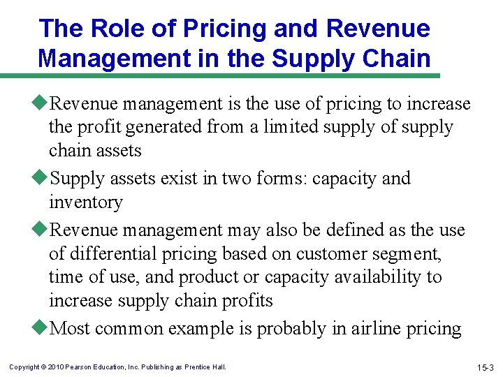 The Role of Pricing and Revenue Management in the Supply Chain u. Revenue management