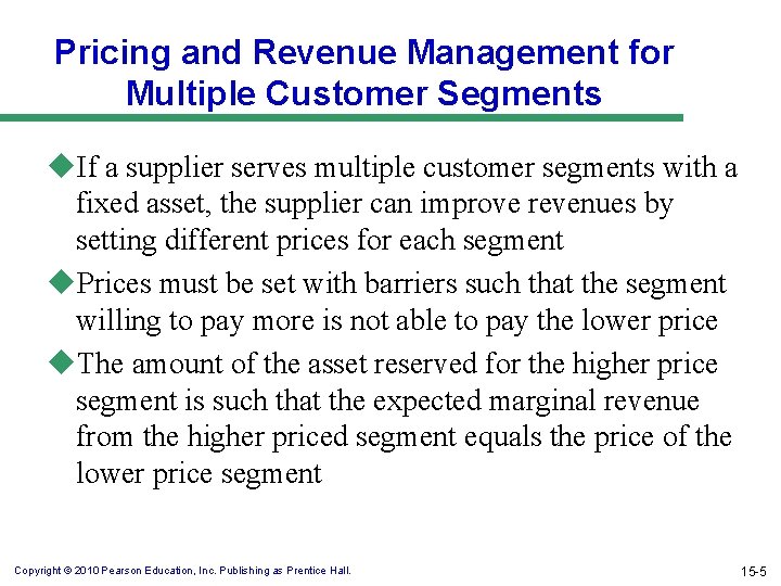 Pricing and Revenue Management for Multiple Customer Segments u. If a supplier serves multiple