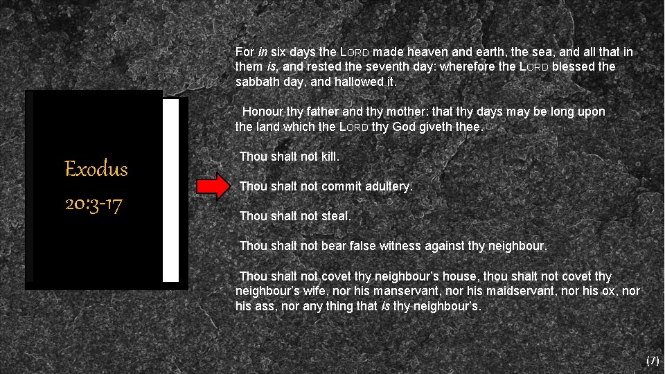 For in six days the LORD made heaven and earth, the sea, and all