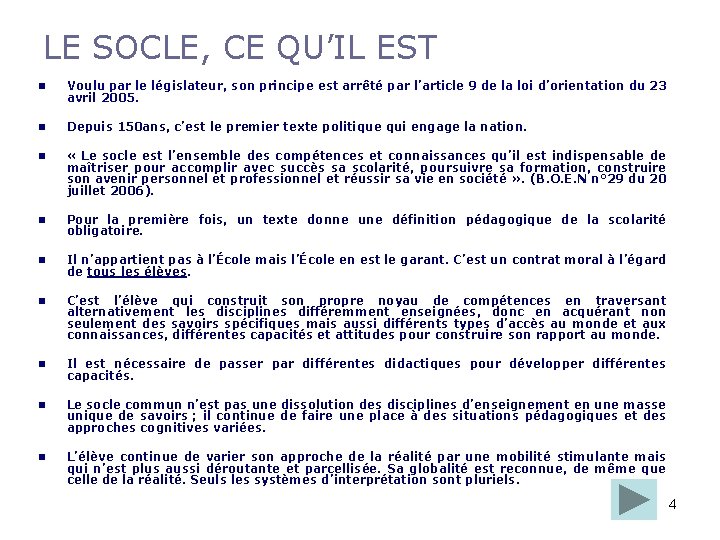 LE SOCLE, CE QU’IL EST Voulu par le législateur, son principe est arrêté par