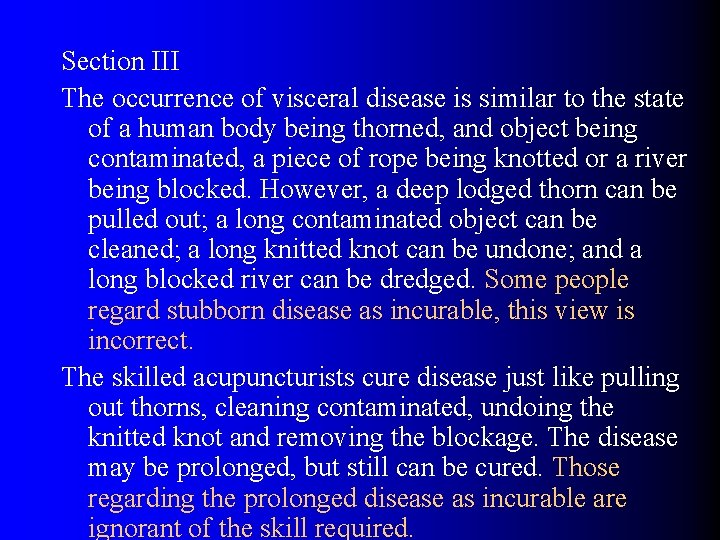 Section III The occurrence of visceral disease is similar to the state of a Section III The occurrence of visceral disease is similar to the state of a
