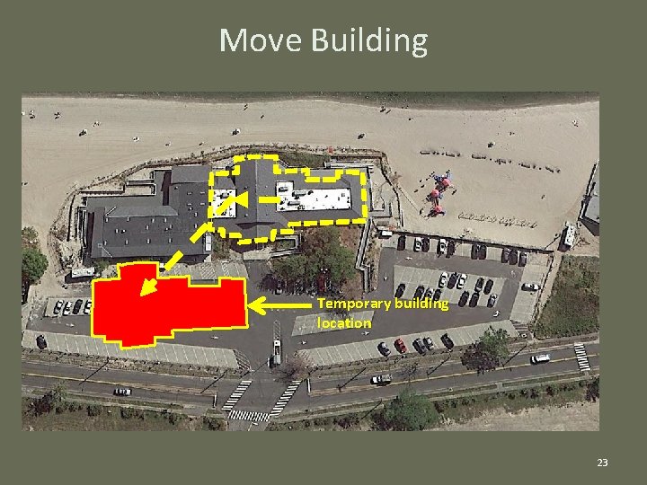 Move Building Temporary building location 23 