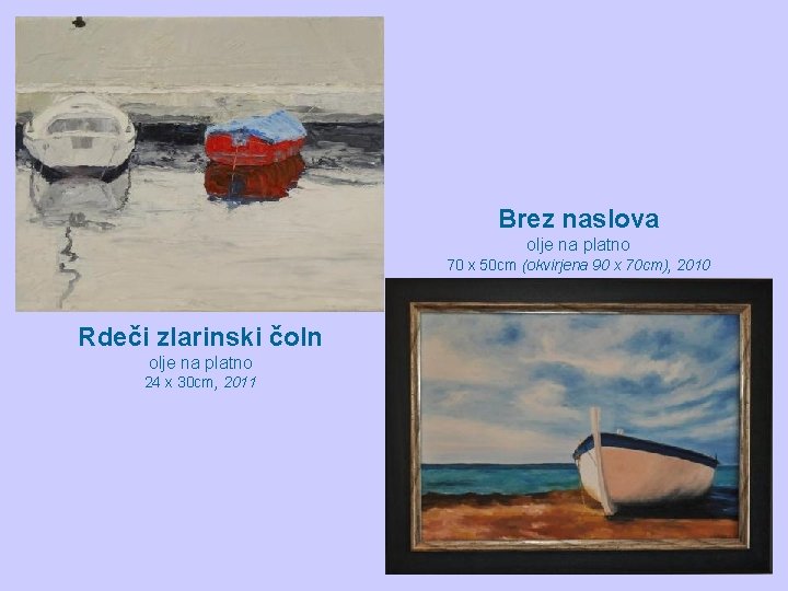 Brez naslova olje na platno 70 x 50 cm (okvirjena 90 x 70 cm),