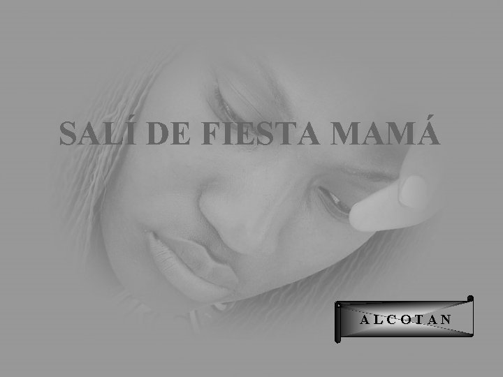 SALÍ DE FIESTA MAMÁ ALCOTAN 