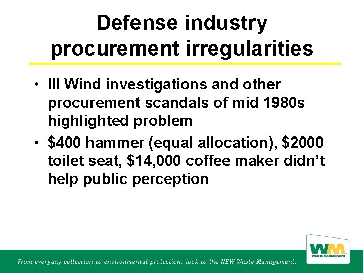 Defense industry procurement irregularities • Ill Wind investigations and other procurement scandals of mid