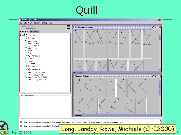 Quill Mar 26 2002 Long, Landay, Rowe, Michiels (CHI 2000) 10 