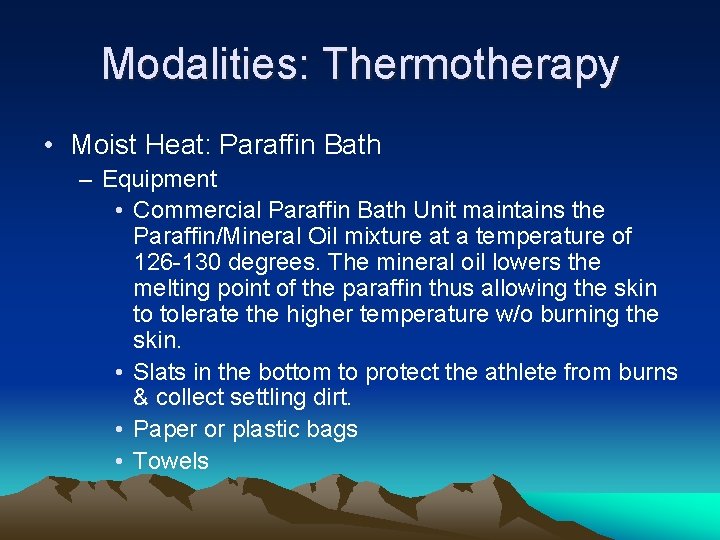 Modalities: Thermotherapy • Moist Heat: Paraffin Bath – Equipment • Commercial Paraffin Bath Unit