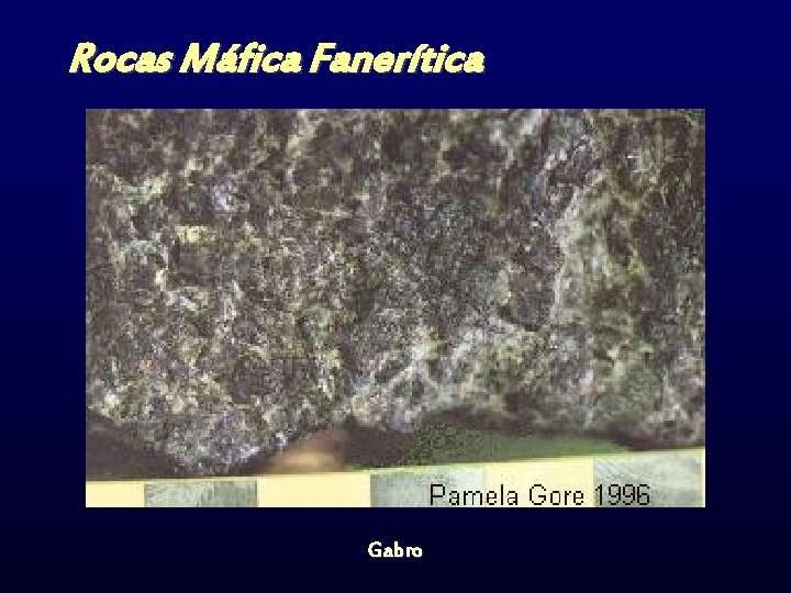 Rocas Máfica Fanerítica Gabro 
