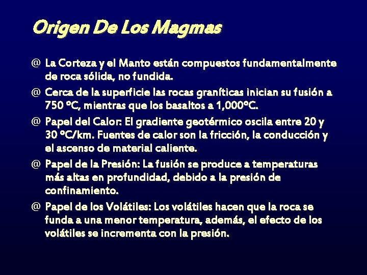 Origen De Los Magmas @ La Corteza y el Manto están compuestos fundamentalmente de