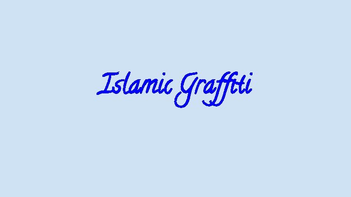 Islamic Graffiti 