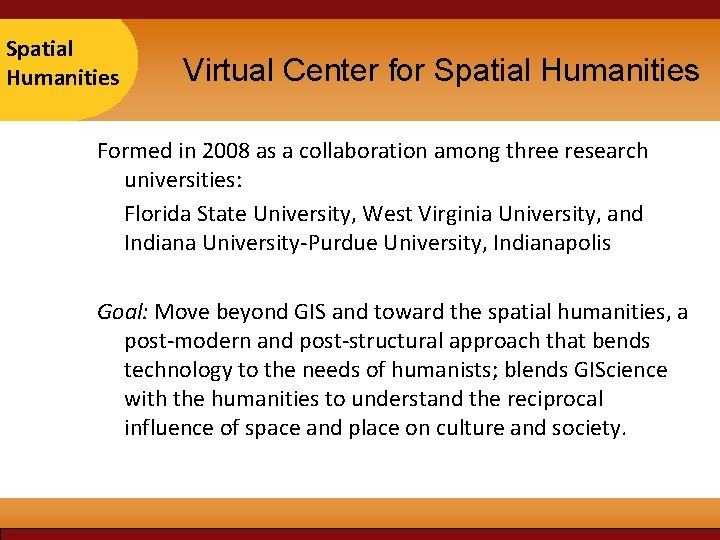 Taipei Spatial 2007 Humanities Virtual Center for Spatial Humanities Formed in 2008 as a