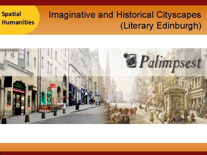 Taipei Spatial 2007 Humanities Imaginative and Historical Cityscapes (Literary Edinburgh) Taipei Spatial 2007 Humanities Imaginative and Historical Cityscapes (Literary Edinburgh)