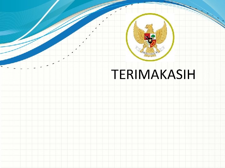 TERIMAKASIH TERIMAKASIH